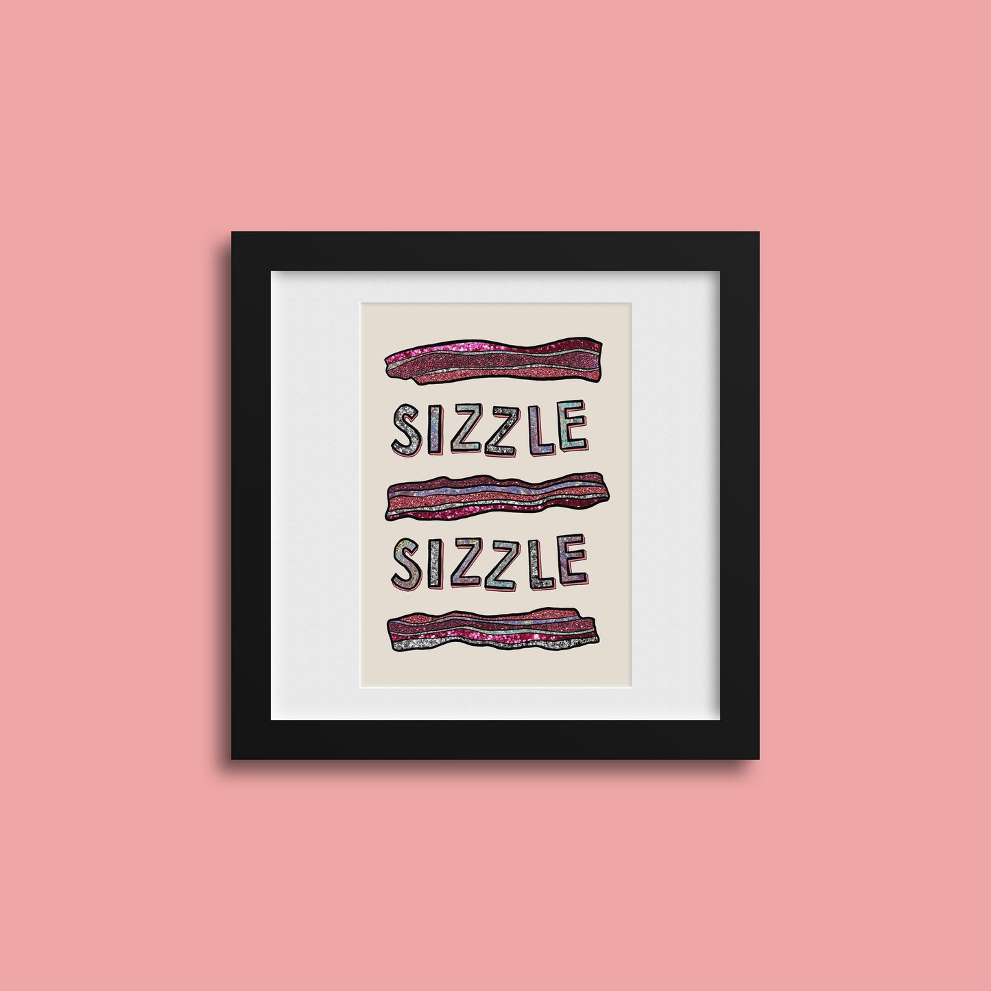 Sizzle Sizzle Art Print