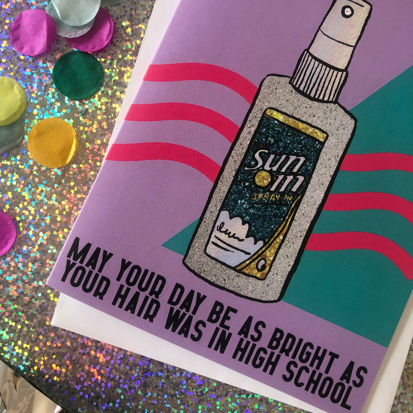 Lilac Birthday Card featuring an illustration of nineties cult beauty product sun in and the pun 'may your day be as bright as your hair was in high school.