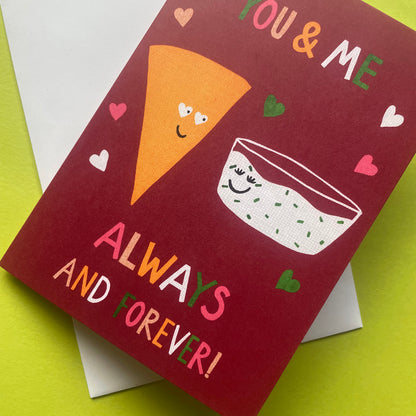 You + Me, Always & Forever (Chip & Dip Edition) Card