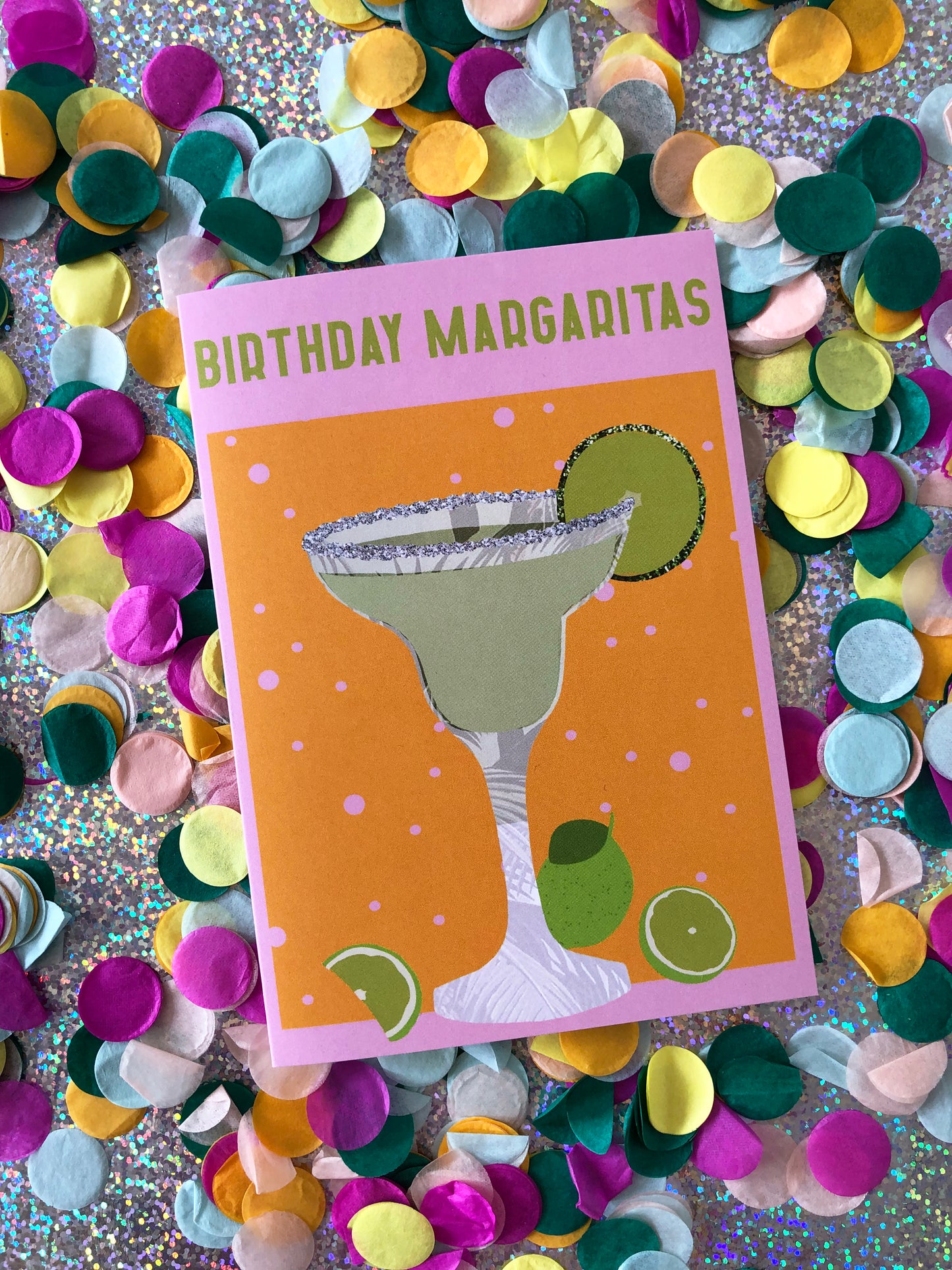 Bright and colourful birthday card featuring a margarita cocktail on a confetti background.