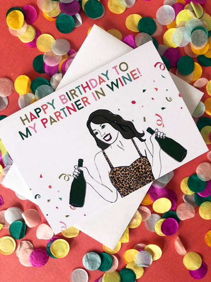 Fun and fabulous birthday card for your partner in wine.