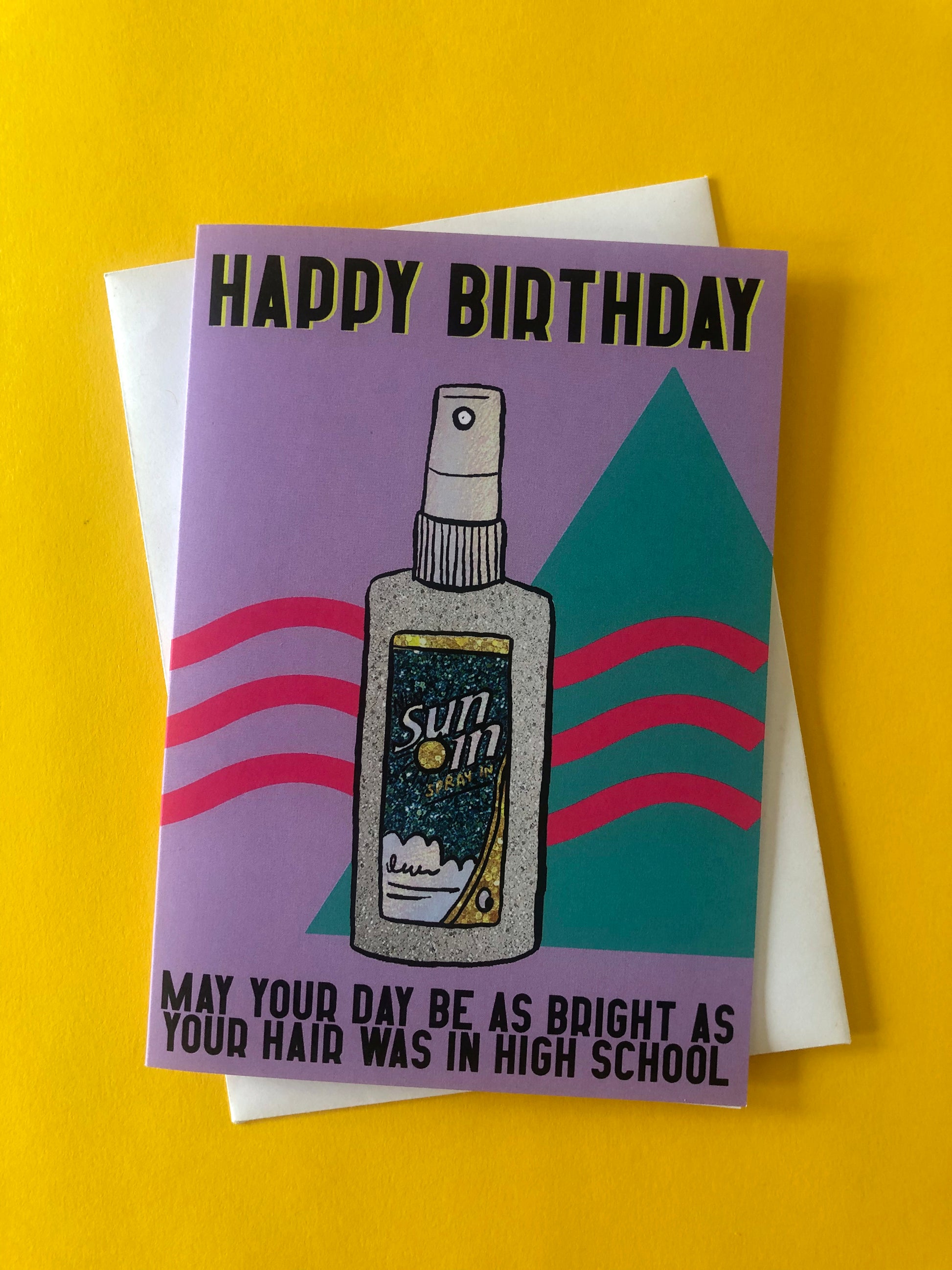 Lilac Birthday Card featuring an illustration of nineties cult beauty product sun in and the pun 'may your day be as bright as your hair was in high school.