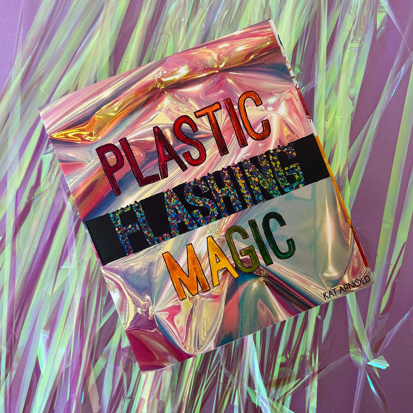 Plastic Flashing Magic Zine