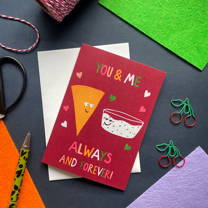 You + Me, Always & Forever (Chip & Dip Edition) Card
